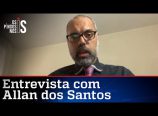 Allan dos Santos revela mais alguns detalhes da sua denúncia
