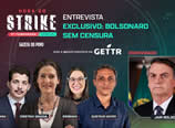 Hora do Strike: Entrevista exclusiva sem censura com Jair Bolsonaro