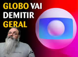Globo vai demitir geral
